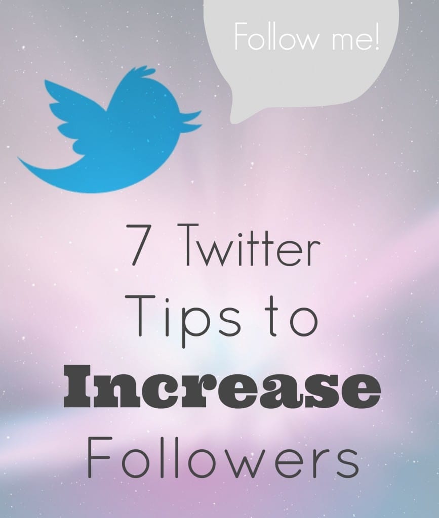 Blogging Tips: 7 Twitter Tips to Increase Followers - The Grant Life